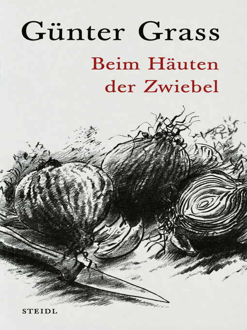 Title details for Beim Häuten der Zwiebel by Günter Grass - Available